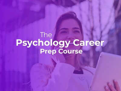 Psychology Career Prep Course